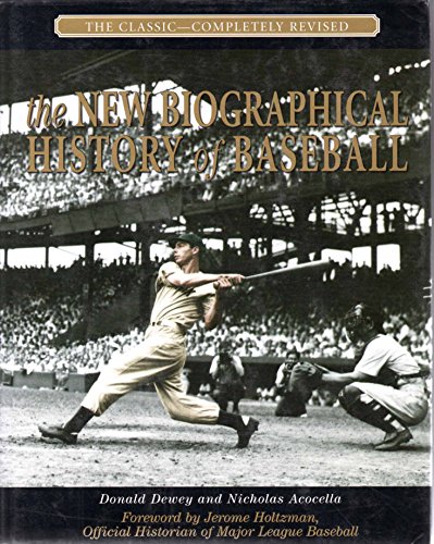 The New Biographical History of Baseball