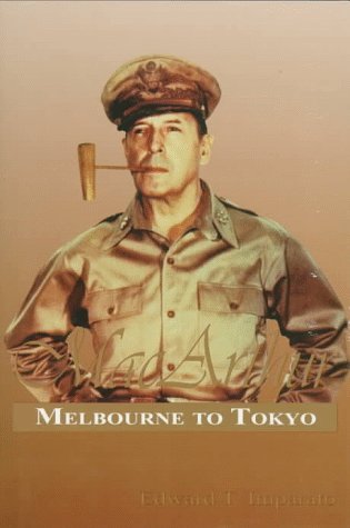 MacArthur; Melbourne to Tokyo