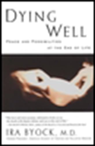 Dying Well: Peace and Possibilities at the End of Life