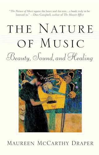 Nature of Music: Beauty, Sound and Healing