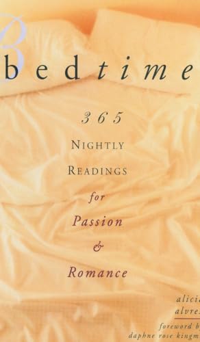 Bedtime: 365 Nightly Readings for Passion and Romance (365 Meditations and Celebrations)
Bedtime: 365 Nightly Readings for Passion and Romance (365 Meditations and Celebrations)