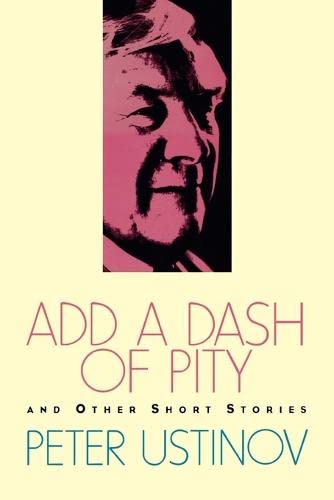 Add a Dash of Pity : and Other Short Stories