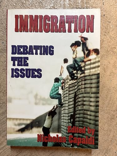 Immigration: Debating the Issues (Contemporary Issues (Prometheus))