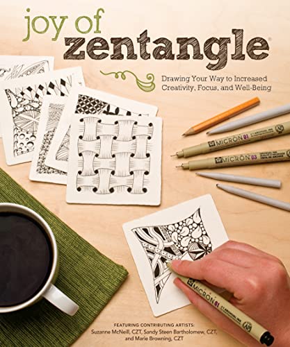Joy of Zentangle: Drawing Your Way to Increased Creativity, Focus, and Well-Being (Design Origina...