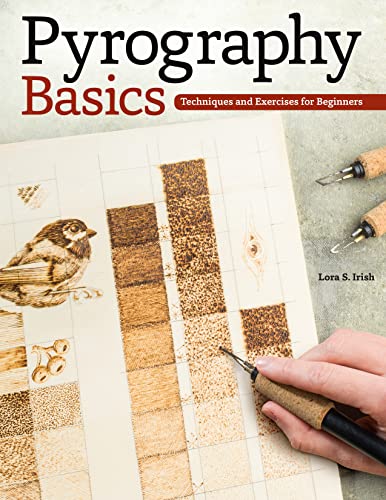 Pyrography Basics: Techniques and Exercises for Beginners (Fox Chapel Publishing) Skill-Building ...