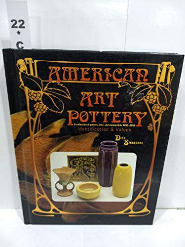 AMERICAN ART POTTERY : A Collection of Pottery , Tiles , and Memorabilia 1880 - 1950