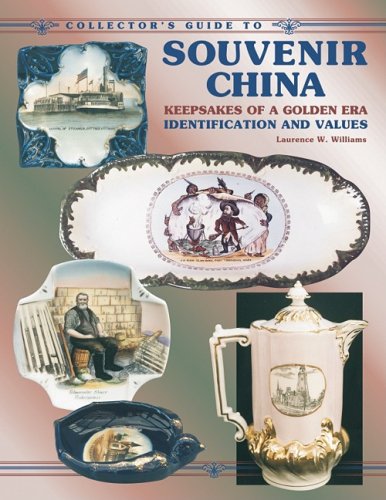 Collectors Guide to Souvenir China Keepsakes of a Golden Era