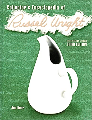Collectors Encyclopedia of Russell Wright: Identification Values, 3rd Edition (collectors Encyclopedia of Russel Wright)
Collectors Encyclopedia of Russell Wright: Identification Values, 3rd Edition (collectors Encyclopedia of Russel Wright)