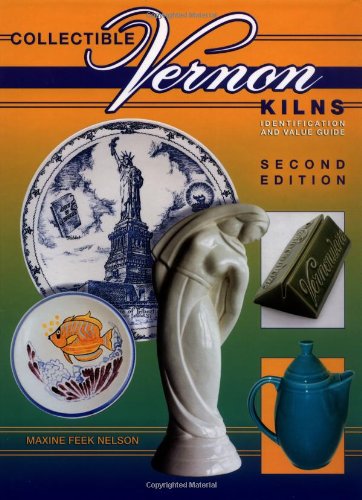 Collectible Vernon Kilns Identification and Value Guide Second Edition