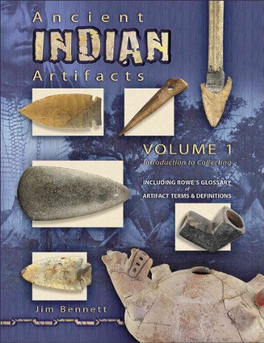 Ancient Indian Artifacts Volume 1 (one): Introduction to Collecting