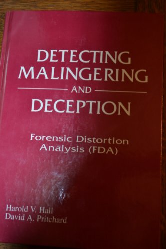 Detecting Malingering and Deception: Forensic Cistortion Analysis (Fda)