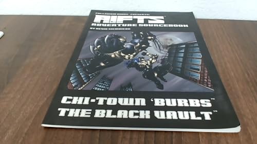 Rifts Adventure Sourcebook 3: Chi-Town 'Burbs: The Black Vault