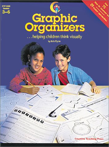 Graphic Organizers .Helping Children Think Visually - Grades 3-6
