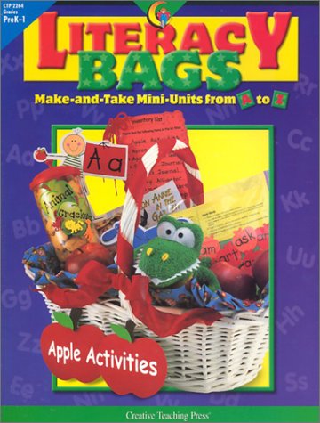 Literacy Bags: Make-and-Take Mini-Units from A to Z: PreK-1