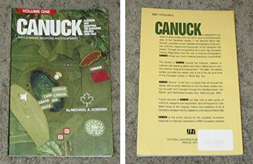 Canuck: Clothing and Equipping the Canadian Soldier, 1939-1945