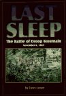 Last Sleep: The Battle of Droop Mountain November 6, 1863