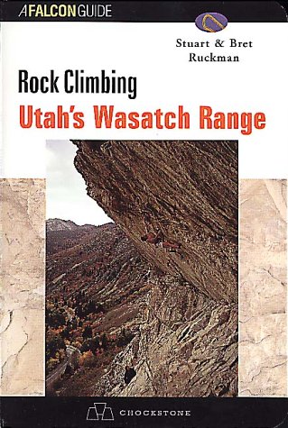 Rock Climbing Utah's Wasatch Range