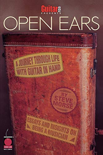 Guitar One Presents Open Ears: A Journey Through Life with Guitar in Hand (Book)
