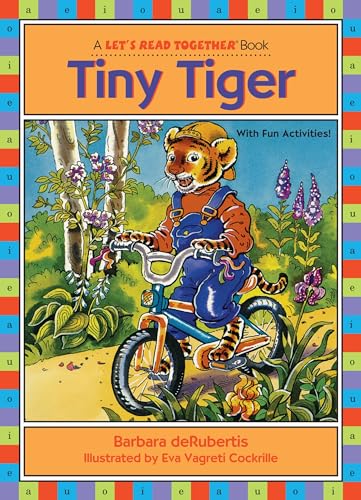 Tiny Tiger: Long Vowel i (Let's Read Together ®)