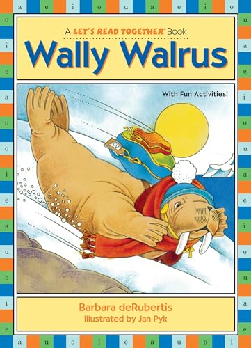Wally Walrus: Vowel Combinations ai, au, aw (Let's Read Together ®)
