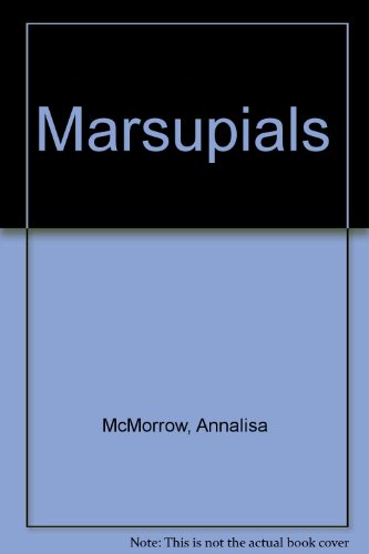 Marsupials, a Science Discovery Book- Ages 6 and Up