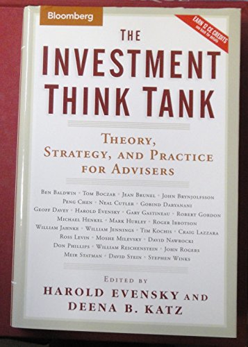 The Investment Think Tank: Theory, Strategy, and Practice For Advisers