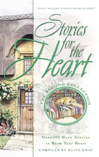 Stories for the Heart: The Second Collection: 100 Stories to Warm Your Heart
Stories for the Heart: The Second Collection: 100 Stories to Warm Your Heart
