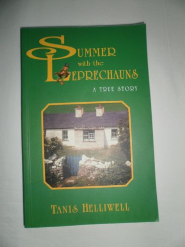 Summer With The Leprechauns: A True Story (SCARCE PUBLICATION SIGNED BY THE AUTHOR)