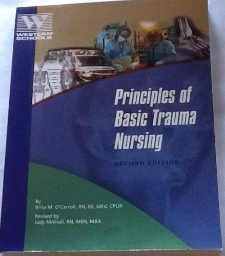 Principles of Basic Trauma Nursing (2nd Edition)