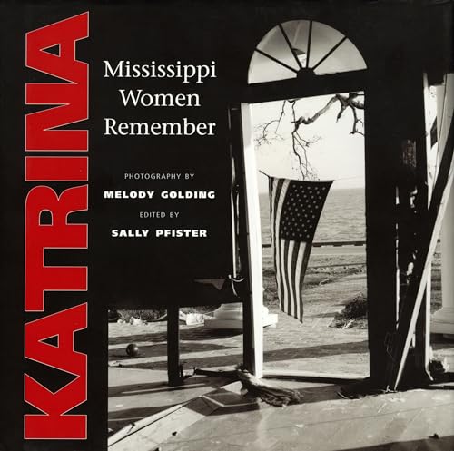 Katrina - Mississippi Women Remembere