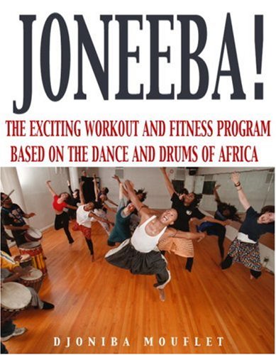 Joneeba! The African Dance Workout