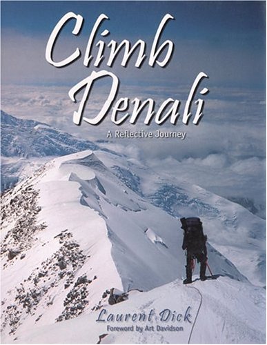 CLIMB DENALI a Reflective Journey
