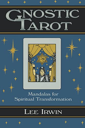 Gnostic Tarot:: Mandalas for Spiritual Transformation