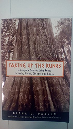 Taking Up The Runes: A Complete Guide To Using Runes In Spells, Rituals, Divination, And Magic
Taking Up The Runes: A Complete Guide To Using Runes In Spells, Rituals, Divination, And Magic