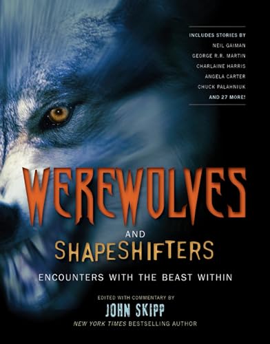 Werewolves and Shapeshifters: Encounters with the Beasts Within: *SIGNED
