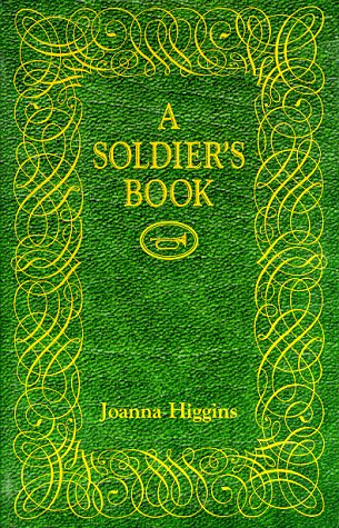 A Soldier's Book: A Novel [Signed First Edition]
