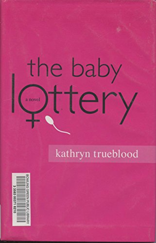THE BABY LOTTERY (Signed)