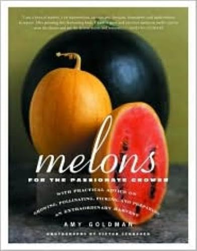Melons for the Passionate Grower (SIGNED)