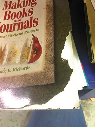 MAKING BOOKS AND JOURNALS : 20 Great Weekend Projects