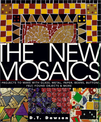 The New Mosaics