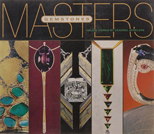 MASTERS: GEMSTONES, Major Works By Leading Jewelers