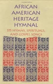 African American Heritage Hymnal : 575 Hymns, Spirituals, and Gospel Songs