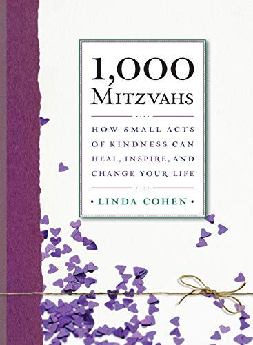 1,000 MITZVAHS: How Small Acts of Kindness Can Heal, Inspire, and Change Your Life (Signed)