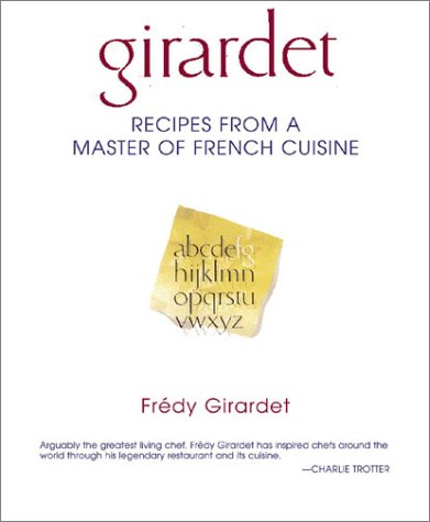 GIRARDET Recipes from a Master of French Cuisine