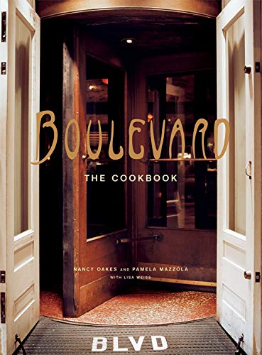 Boulevard: The Cookbook (Inscribed copy)