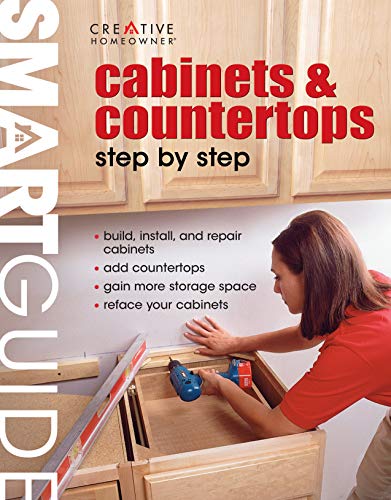 Smart Guide (R): Cabinets & Countertops: Step by Step (Creative Homeowner) (Smart Guide (Creative Homeowner))
Smart Guide (R): Cabinets & Countertops: Step by Step (Creative Homeowner) (Smart Guide (Creative Homeowner))