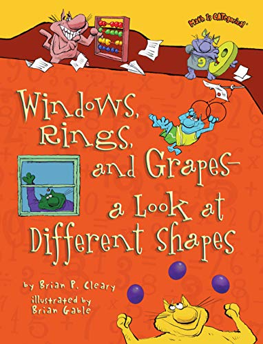 Windows, Rings, and Grapes a Look at Different Shapes Format: Paperback