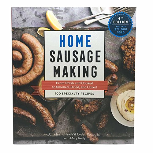Home sausage making. How to techniques for making and enjoying 10 0 sausages at home