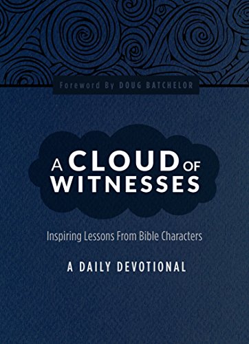 A Cloud of Witnesses: A Daily Devotional by Amazing Facts