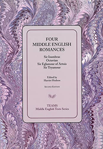 Four Middle English Romances: Sir Isumbras, Octavian, Sir Eglamour of Artois, Sir Tryamour (Middle English Texts)
Four Middle English Romances: Sir Isumbras, Octavian, Sir Eglamour of Artois, Sir Tryamour (Middle English Texts)